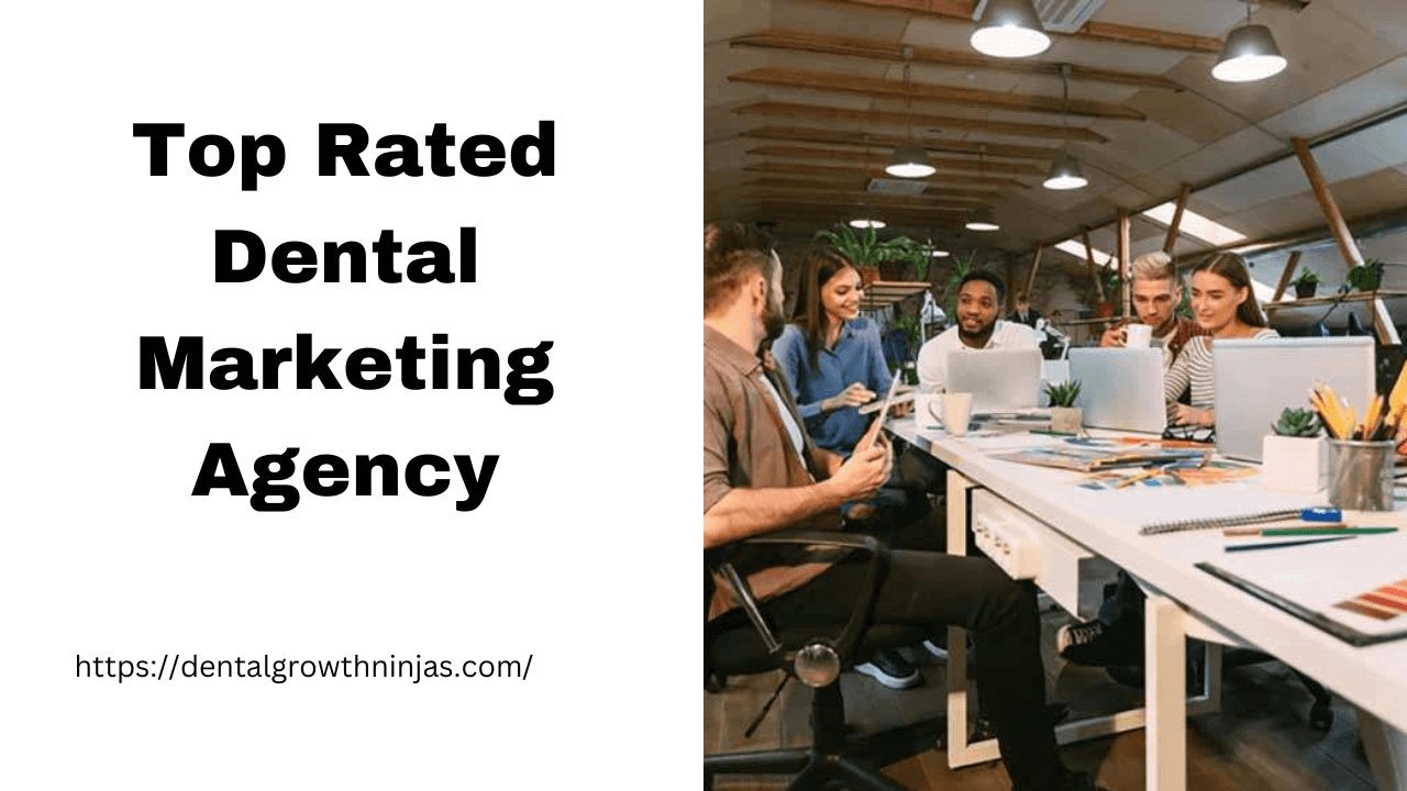 Top Rated Dental Marketing Agency